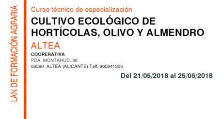 Curso Cultivo Ecológico de Hortículturas, Olivo y Almendro