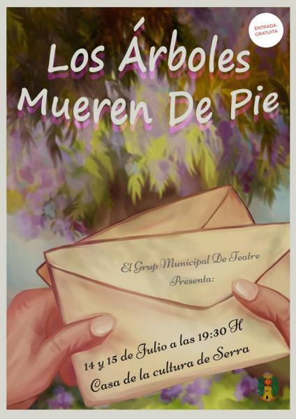 Los árboles mueren de pie.