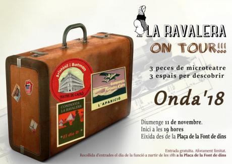 TEATRO ITINERANTE "LA RAVALERA", ONDA 2018