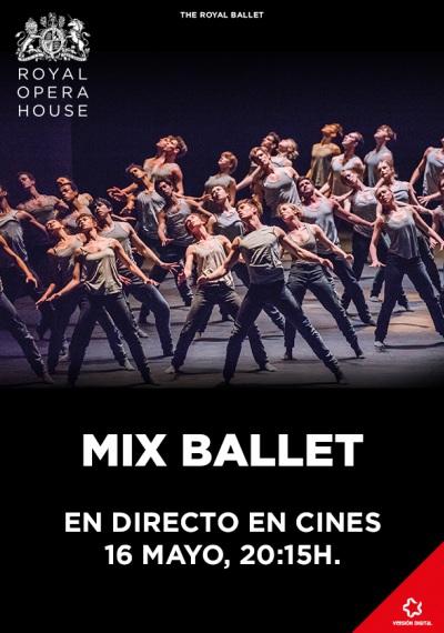 Mix Ballet - Retransmisión en directo desde “The Ryal Opera House” de Londres.