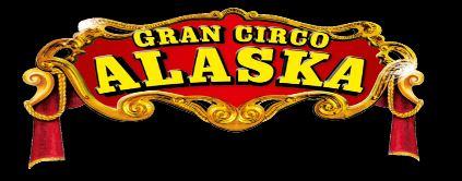 Gran Circo Alaska Alicante 2019
