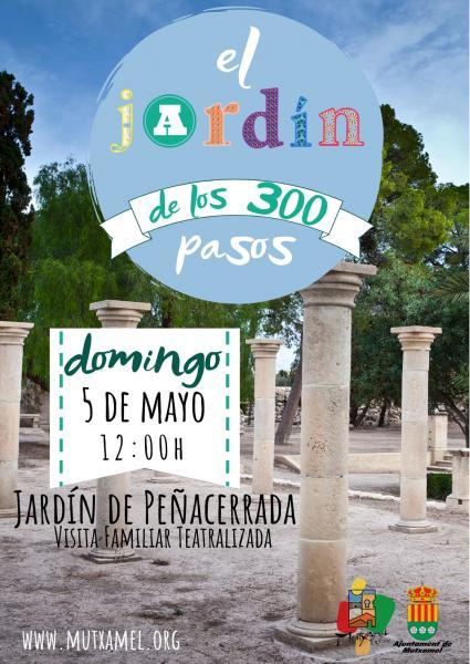 "El Jardín de los 300 pasos" Visita Familiar Teatralizada en Mutxamel