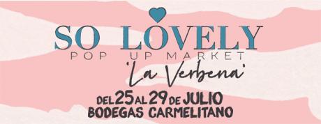 "So Lovely" Pop Up Market - Benicàssim